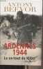 Ardennes 1944 - Le va-tout de Hitler. Beevor Antony