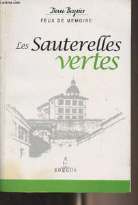 "Les sauterelles vertes - ""Feux de mémoire"""
