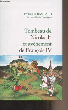 Tombeau de Nicolas Ier et avènement de Français IV. Rambaud Patrick