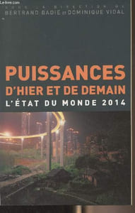 Puissances d'hier et de demain - L'état du monde 2014