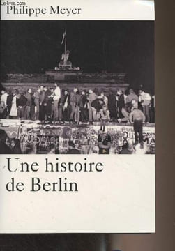Une histoire de Berlin. Meyer Philippe