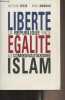 Liberté égalité islam, la république face au communautarisme. Sfeir Antoine/Andrau René