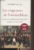 Les vingt jours de Fontainebleau - La première abdication de Napoléon 31 mars-20 avril 1814 + 1 DVD. Lentz Thierry