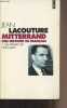 "Mitterrand une histoire de français - Tome 1 : Les risques de l'escalade - ""Points"" n°744". Lacouture Jean