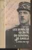 Les services secrets du général de Gaulle - Le BCRA 1940-1944. Albertelli Sébastien