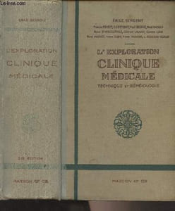 L'exploration clinique médicale - Technique et séméiologie (3e édition, 2e tirage)
