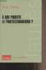 A qui profite le protectionnisme ? Extraits de discours présentés et annotés par Igor Martinache. Jaurès Jean