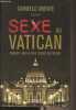 Sexe au Vatican - Enquête sur la face cachée de l'église. Abbate Carmelo