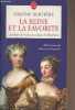 La reine et la favorite - Les reines de France au temps des Bourbons, tome 3. Bertière Simone