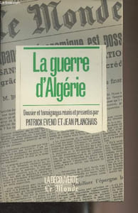 "La guerre d'Algérie - ""Le Monde"""
