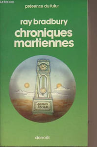 "Chroniques martiennes - ""Présence du futur"" n°1"