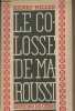"Le colosse de Maroussi - ""Domaines étrangers""". Miller Henry