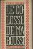 "Le colosse de Maroussi - ""Domaines étrangers""". Miller Henry
