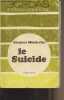 "Le suicide - ""Bordas connaissance/Thématique/Université""". Monferier Jacques