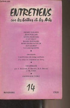 Entretiens sur les lettres et les arts - n°14 Novembre 1958 - Mon dernier village par Pierre Molaine - Six poèmes par Jean Follain - La critique ...