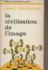 "La civilisation de l'image - ""Petite bibliothèque payot"" n°262". Fulchignoni Enrico