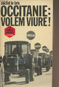 "Occitanie : volem viure ! - ""La France sauvage"""