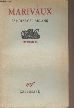 "Marivaux - ""Les essais"" - XL". Arland Marcel
