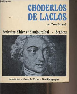 "Choderlos de Laclos - ""Ecrivains d'hier et d'aujourd'hui"" n°40"