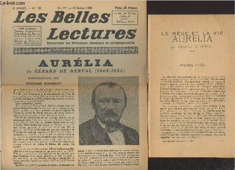 "La rêve et la vie Aurélia + 1 coupure journal ""Les belles lectures"" n°150 5e année, du 1er au 14 février 1950, sur Aurélia de Gérard de Nerval". De ...