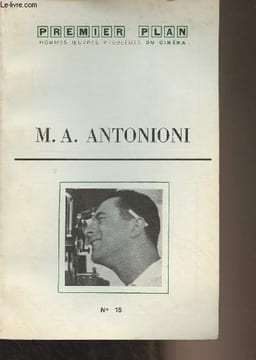 Premier plan, hommes oeuvres problèmes du cinéma n°15 Déc. 1960 - Michelangelo Antonioni - Paul-Louis Thirard : M.A. Antonioni - Filmogaphie - M. A. ...