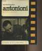 "Michelangelo Antonioni - ""Cinéma d'aujourd'hui"" n°2". Leprohon Pierre