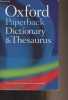Oxford Paperback Dictionary and Thesaurus (2nd edition). Hawker Sara/Waite Maurice