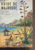 Guide de Majorque (123e édition, 22e édition française). Collectif