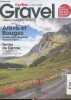 Gravel, Cyclist Hors-série n°3 - Avril mai juin 2022 - Aravis et Bauges, double dose de gravel dans les Alpes - Terres de Sienne, la Toscane par les ...