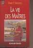 "La vie des maîtres - ""Aventure secrète"" - N°2437". Spalding Baird T.