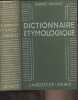 Dictionnaire Etymologique de la langue française. Dauzat Albert