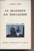 "Le dialogue en éducation - ""Sup/L'éducateur"" n°32". Leroy Gilbert