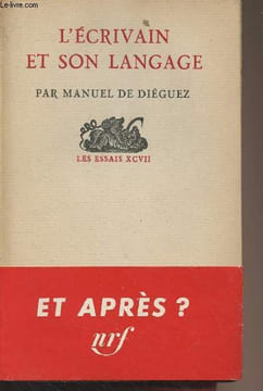 "L'écrivain et son langage - ""Les essais"" - XCVII". De Diéguez Manuel
