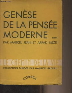 "Genèse de la pensée moderne (essai) - ""Le chemin de la vie"""