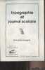 Typographie et journal scolaire. Bessaguet Jean-Marie