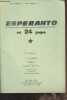 Espéranto en 24 pages (2e édition) Prononciation, grammaire, formation des mots, vocabulaire : plus de 1000 mots usuels. Collectif