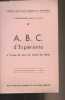 "A.B.C. d'Espéranto à l'usage de ceux qui aiment les lettres - 2e édition - ""Kolekto de franca espéranto-instituto""". Waringhien G.