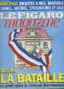 "Le Figaro Magazine - n°15803 du samedi 10 juin 1995 - cahier n°3 -""Mais qui est-ce, le grand derrière Chirac ?"" - Un portrait du nouveau secrétaire ...