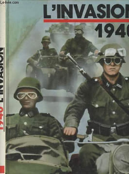 L'invasion 1940. Collectif