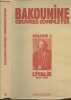 Oeuvres complètes - I - Michel Bakounine et l'Italie 1871-1872, 2e partie : La première internationale en Italie et le conflit avec Marx (écrits et ...