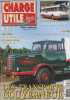 Charge utile magazine - n°133 Janv. 2004 - L'espace Joseph Besset à Vanosc - Saint-Loup-des-Bois - Les tracteurs Beutz (4) - Les transports gouverneur ...