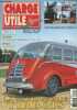 Charge utile magazine - n°124 Avril 2003 - Les vieilles mécaniques en folie - Fête des moissons à Saint-Loup-des-Bois - Festival de l'automne à ...