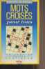 "Mots croisés pour tous - ""Guides pratiques Total""". Barthel Jean-Claude
