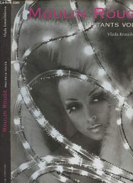 Moulin Rouge, instants volés. Krassilnikova Vlada