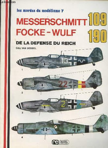 Les modus du modélisme n°7 - Messerschmitt 109 - Focke-Wulf 190, de la défense du Reich - Les bandes de la Défense du Reich - Le FW 190 A au 1/72e - Le FW 190A au 1/48e - Le FW 190A-8 au 1/48e - Le FW 190A au 1/32e - Le FW 190A - Le FW 190D au 1/72e - Le