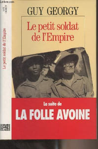 Le petit soldat de l'Empire - La suite de La folle avoine