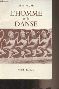 L'homme et la danse. Faure Elie