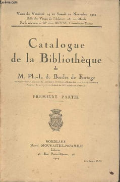 Catalogue de la Bibliothèque de M. Ph.-L. de Bordes de Fortage - Première partie. Collectif