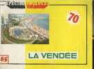 Spécial Vacances - La Vendée (85) - 70. Collectif