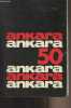 "Ankara - ""Société d'Ankara pour la Promotion du Tourisme, des Antiquités et des Musées""". Collectif